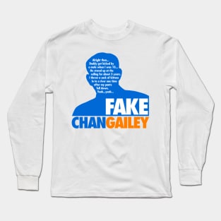 Fake Chan Gailey Long Sleeve T-Shirt